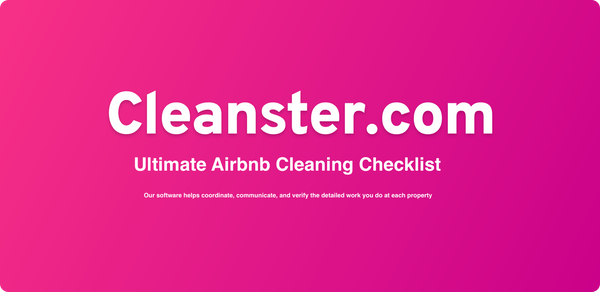 Ultimate Airbnb Cleaning Checklist